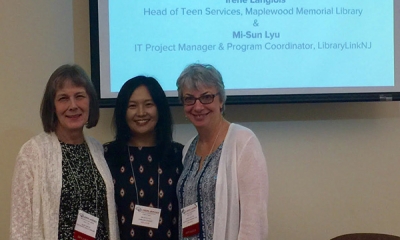 Mary Chute (State Librarian), Mi-Sun Lyu (LibraryLinkNJ) & Irene Langlois (Maplewood PL)